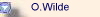 O.Wilde